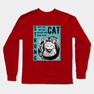 Nine Lives, One Roar: Rise Like a Strong Cat, Conquer Your Day (Intrigue, Aspirational) Long Sleeve T-Shirt